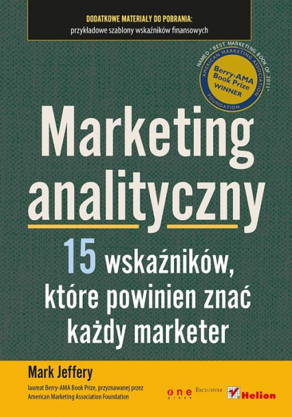 Marketing analityczny 15 wskaźników, które powinien znać każdy marketer - Mark Jeffery | okładka