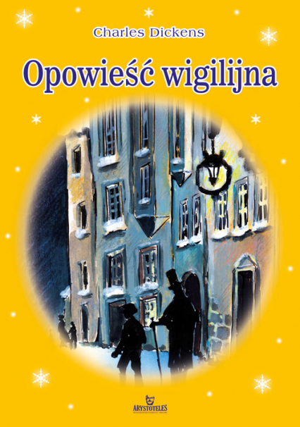 Opowieść Wigilijna - Charles Dickens | okładka