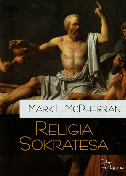 Religia Sokratesa - McPherran Mark L. | okładka