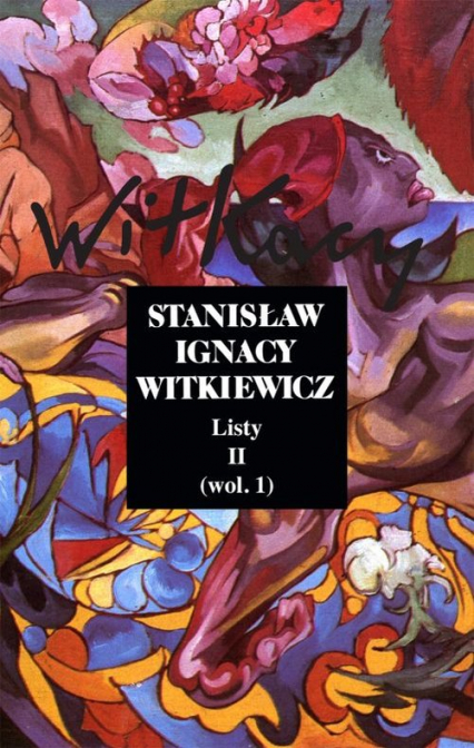 Listy Tom 2 wol.1 - Witkiewicz Stanisław Ignacy | okładka