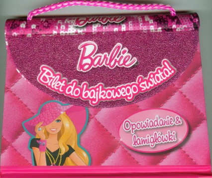 Barbie Bilet do bajkowego świata Opowiadanie i łamigłówki -  | okładka