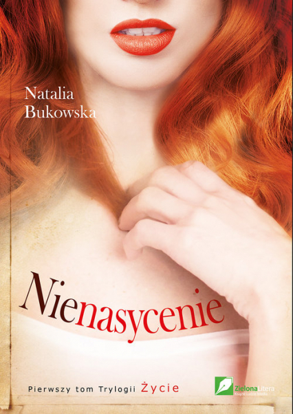 Nienasycenie Tom 1 - Natalia Bukowaska | okładka
