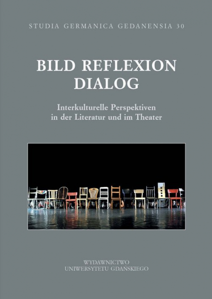 Bild Reflexion Dialog. Interjukturelle Perspektiven in der Literatur und im Theater Studia Germanic -  | okładka