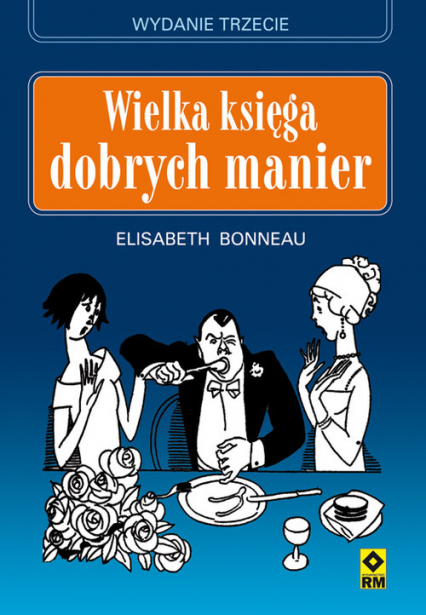 Wielka księga dobrych manier - Elżbieta Bonneau | okładka