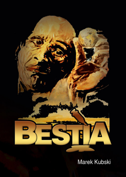 Bestia - Marek Kubski | okładka