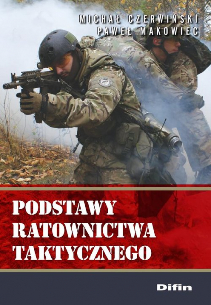 Podstawy ratownictwa taktycznego - Czerwiński Michał | okładka