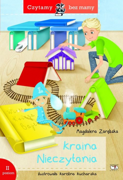 Kraina nieczytania 2 etap czytania - Magdalena Zarębska | okładka