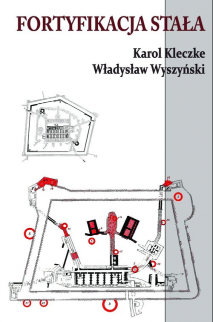Fortyfikacja stała - Kleczke Karol, Wyszczyński Władysław | okładka