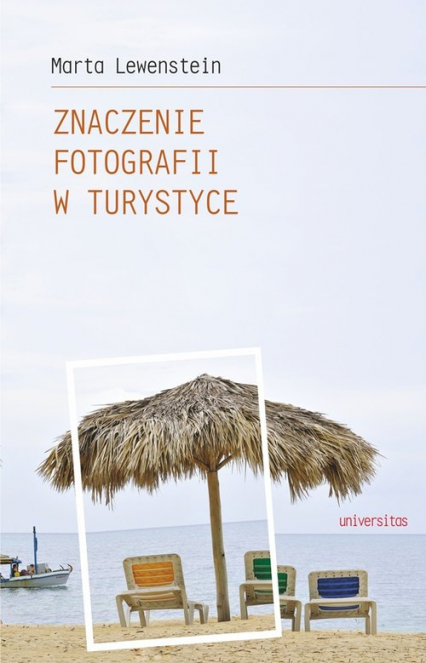 Znaczenie fotografii w turystyce - Marta Lewenstein | okładka