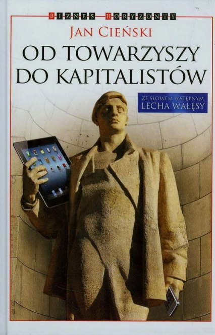 Od towarzyszy do kapitalistów - Jan Cieński | okładka