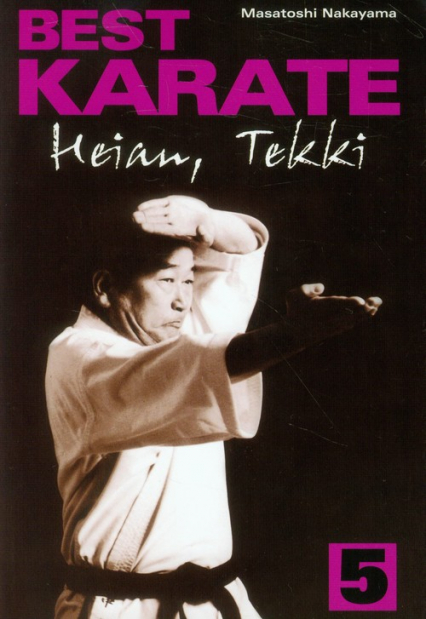 Best Karate 5 Heian, Tekki - Masatoshi Nakayama | okładka