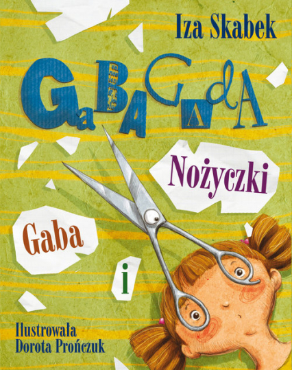 Gaba i nożyczki - Iza Skabek | okładka