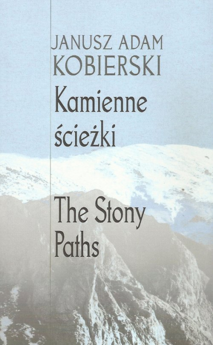 Kamienne ścieżki - Kobierski Janusz Adam | okładka