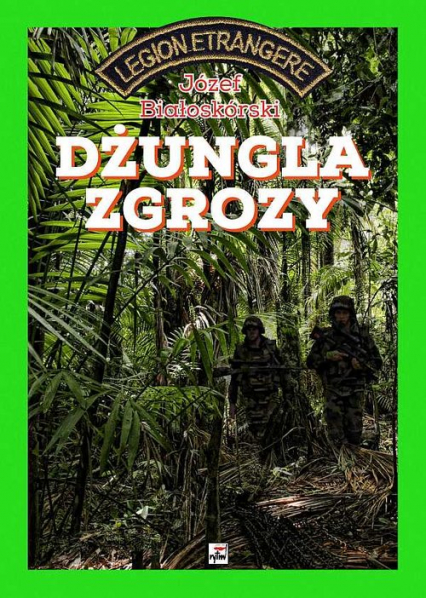 Dżungla zgrozy - Józef Białoskórski | okładka