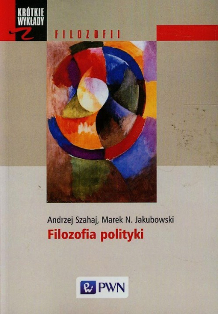 Filozofia polityki - Marek Jakubowski | okładka