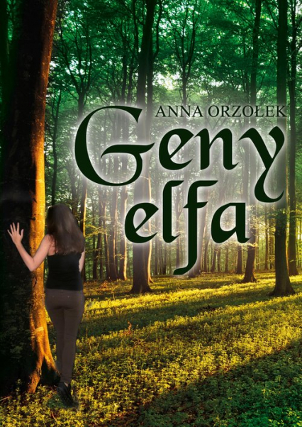 Geny elfa - Anna Orzołek | okładka
