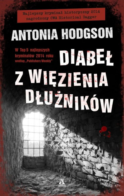 Diabeł z więzienia dłużników - Antonia Hodgson | okładka