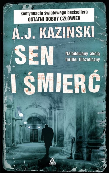 Sen i śmierć - A.J. Kazinski | okładka
