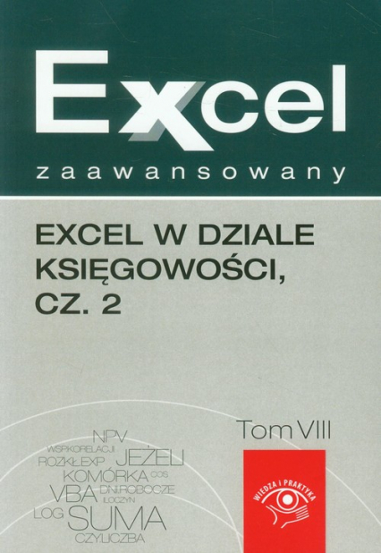 Excel zaawansowany Excel w dziale księgowości część 2 -  | okładka