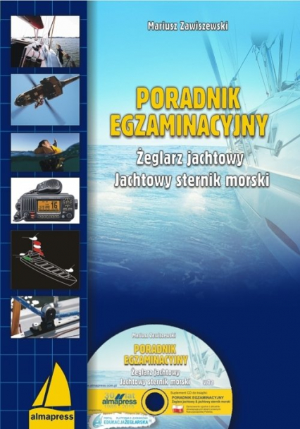 Poradnik egzaminacyjny Żeglarz jachtowy & jachtowy sternik morski + CD - Mariusz Zawiszewski | okładka