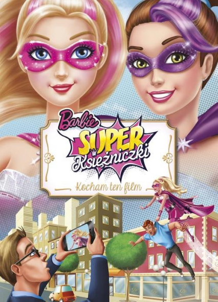 Barbie Super Księżniczki Kocham ten film -  | okładka