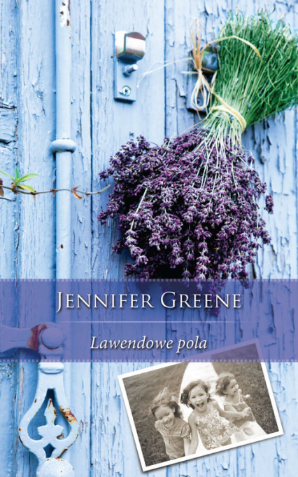 Lawendowe pola - Jennifer Greene | okładka