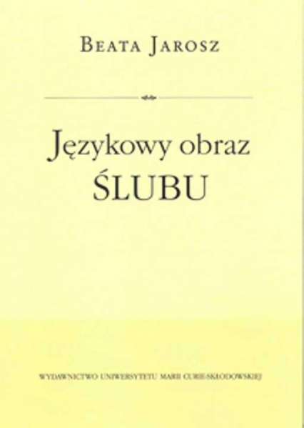 Językowy obraz ślubu - Beata Jarosz | okładka