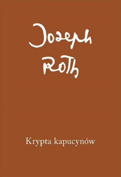 Krypta Kapucynów - Joseph Roth | okładka