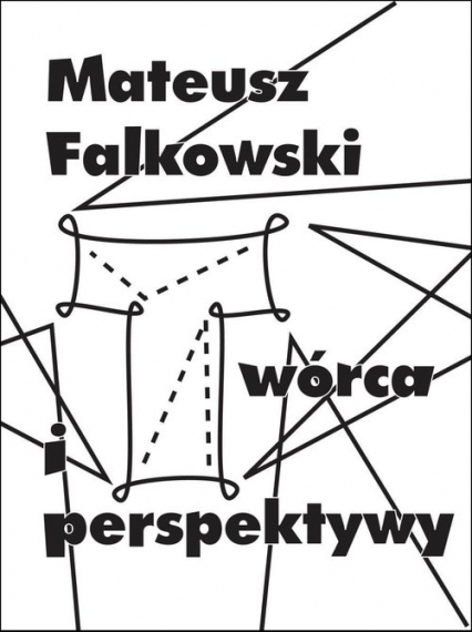 Twórca i perspektywy - Mateusz Falkowski | okładka