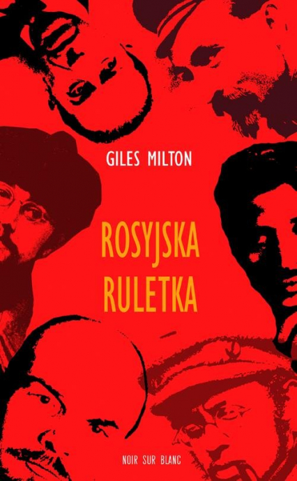 Rosyjska ruletka - Giles Milton | okładka