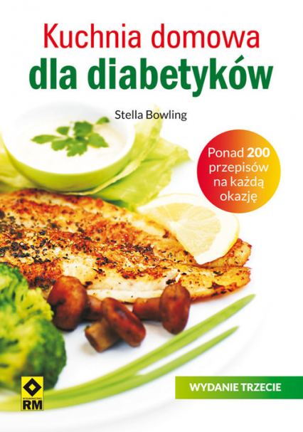 Kuchnia domowa dla diabetyków - Stella Bowling | okładka