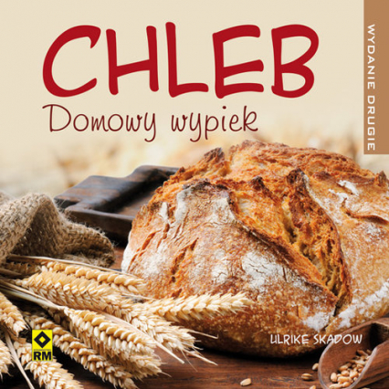 Chleb Domowy wypiek - Ulrike Skadow | okładka