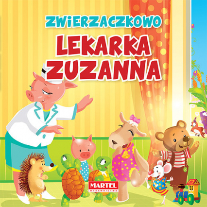 Zwierzaczkowo Lekarka Zuzanna - Wiesław Drabik | okładka