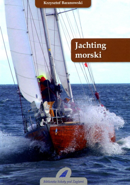 Jachting morski - Baranowski Krzysztof | okładka