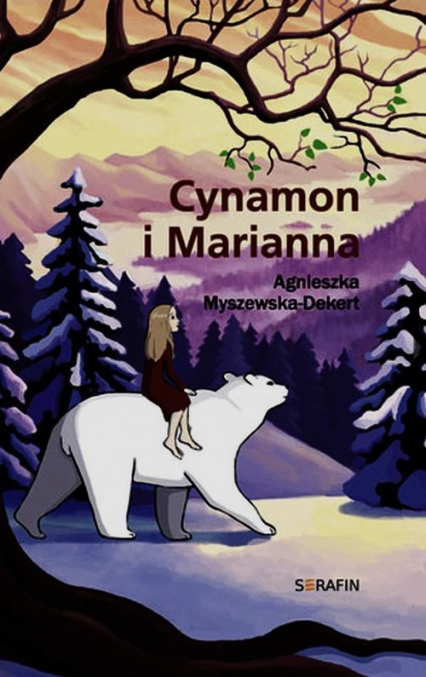 Cynamon i Marianna - Agnieszka Myszewska-Dekert | okładka