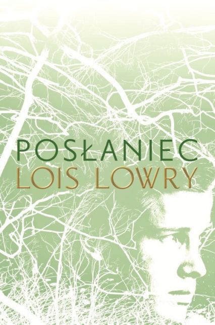 Posłaniec - Lois Lowry | okładka