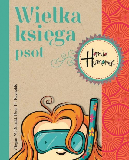 Wielka księga psot Hania Humorek - McDonald Megan | okładka
