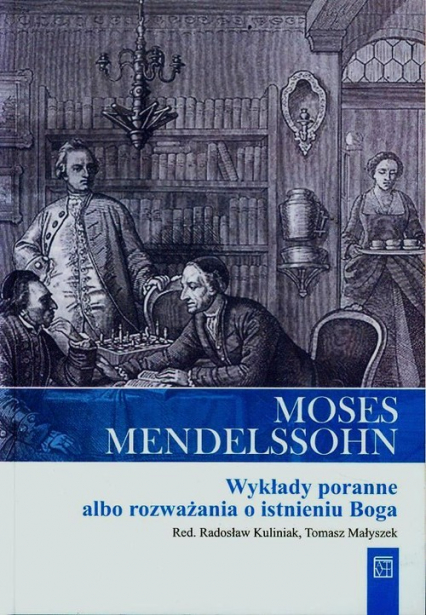 Wykłady poranne albo rozważania o istnieniu Boga - Moses Mendelssohn | okładka