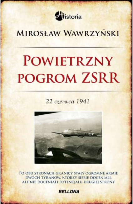 Powietrzny pogrom ZSRR 22 czerwca 1941 - Mirosław Wawrzyński | okładka