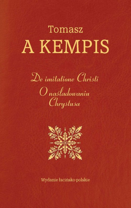 De imitatione Christi O naśladowaniu Chrystusa - Tomasz á Kempis | okładka
