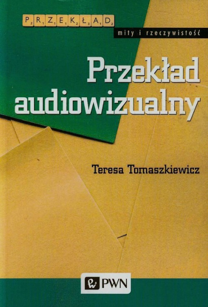Przekład audiowizualny - Teresa Tomaszkiewicz | okładka