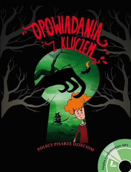 Opowiadania z kluczem Polscy pisarze dzieciom. Książka z audiobookiem mp3 -  | okładka