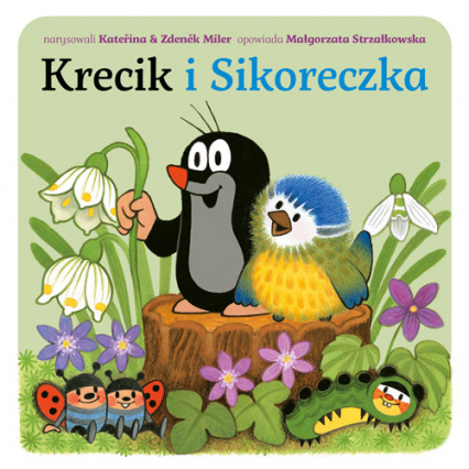 Krecik i Sikoreczka - Małgorzata Strzałkowska | okładka