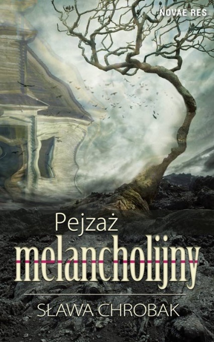 Pejzaż melancholijny - Sława Chrobak | okładka