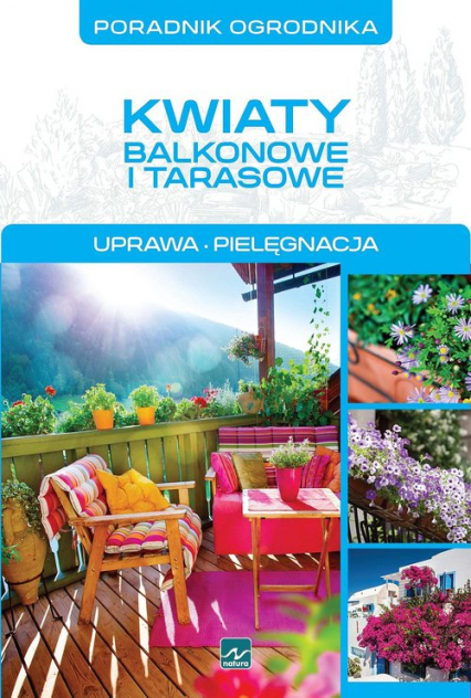 Kwiaty balkonowe i tarasowe - Michał Mazik | okładka