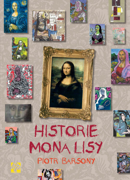 Historie Mona Lizy - Piotr Barsony | okładka