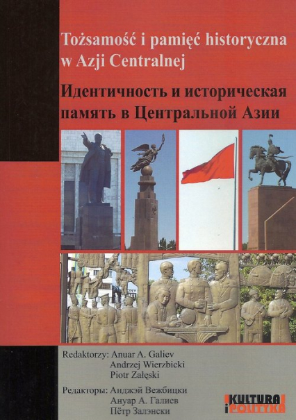 Tożsamości i pamięć historyczna w Azji Centralnej -  | okładka