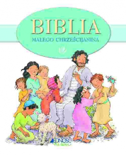 Biblia dla małego chrześcijanina - Elena Pasquali | okładka