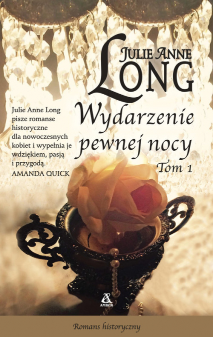 Wydarzenie pewnej nocy Tom 1 - Julie Anne Long | okładka