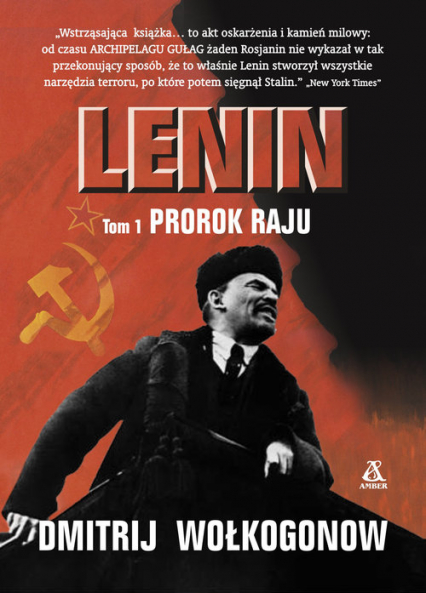Lenin Tom 1 Prorok raju - Dmitrij Wołkogonow | okładka